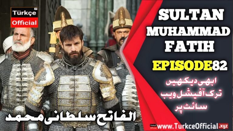 Sultan Muhammad Fateh Episode 82 with Urdu Subtitles